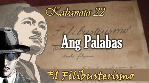 Kabanata 22 ang palabas el filibusterismo